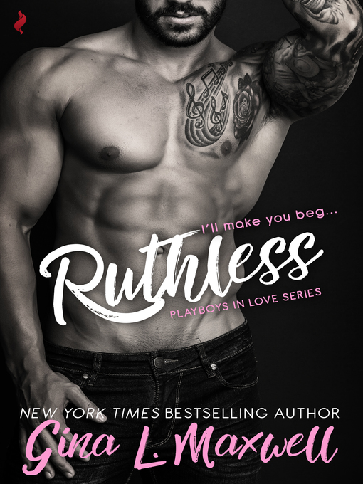 Title details for Ruthless by Gina L. Maxwell - Wait list